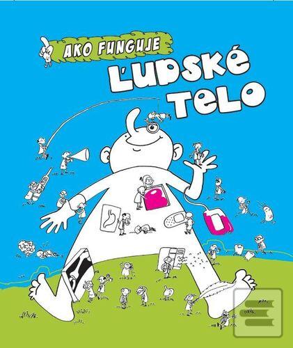 Ako funguje ľudské telo (Marta Maruszaková)