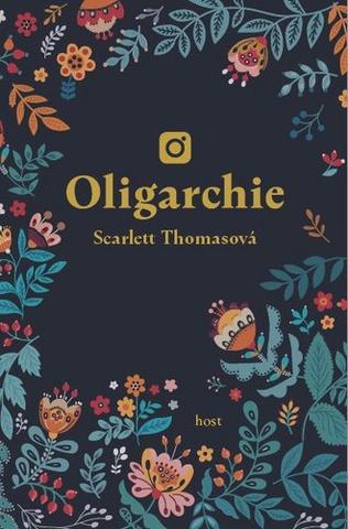 Kniha: Oligarchie - 1. vydanie - Scarlett Thomasová