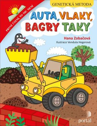 Kniha: Auta, vlaky, bagry taky - Genetická metoda - Hana Zobačová