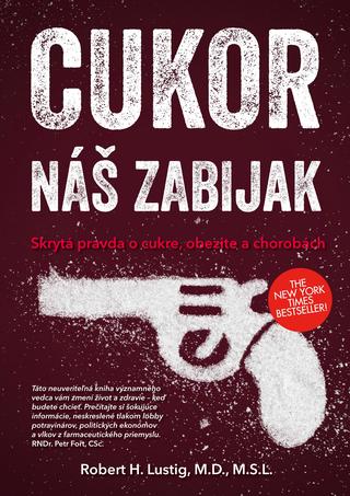 Kniha : Cukor - náš zabijak