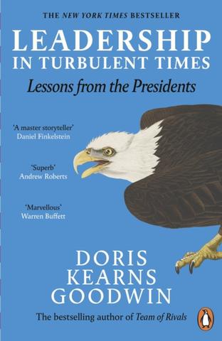 Kniha: Leadership in Turbulent Times - Doris Kearns Goodwin