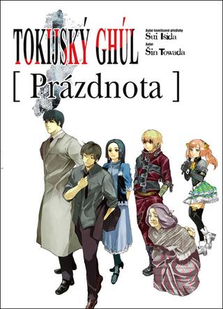 Kniha: Tokijský ghúl Prázdnota - 1. vydanie - Sui Išida; Šin Towada