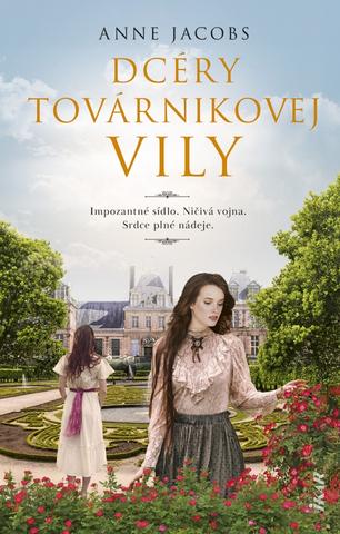 Kniha: Dcéry továrnikovej vily - 1. vydanie - Anne Jacobs
