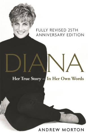 Kniha: Diana: Her True Story - In Her Own Words - Andrew Morton