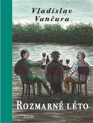 Kniha: Rozmarné léto - Vladislav Vančura