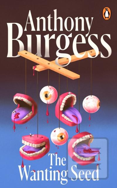Kniha: The Wanting Seed - Anthony Burgess