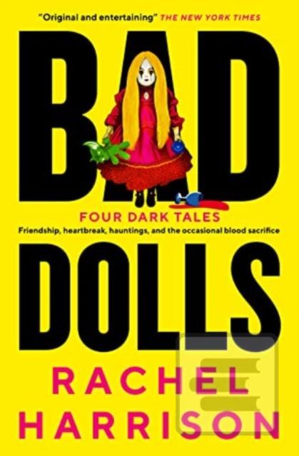 Bad Dolls (Rachel Harrison)