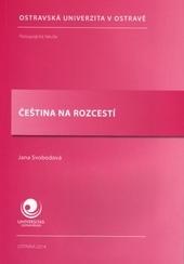 Kniha: Čeština na rozcestí - Jana Svobodová