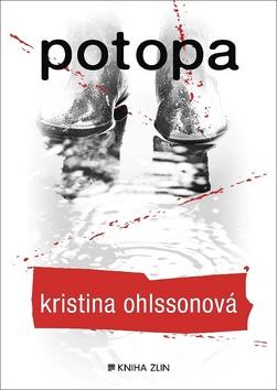 Kniha: Potopa - Kristina Ohlssonová