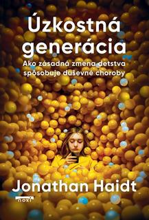Kniha: Úzkostná generácia - 1. vydanie - Jonathan Haidt