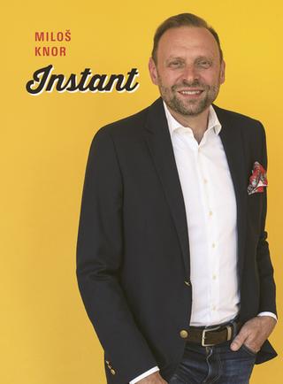 Kniha: Instant - 1. vydanie - Miloš Knor