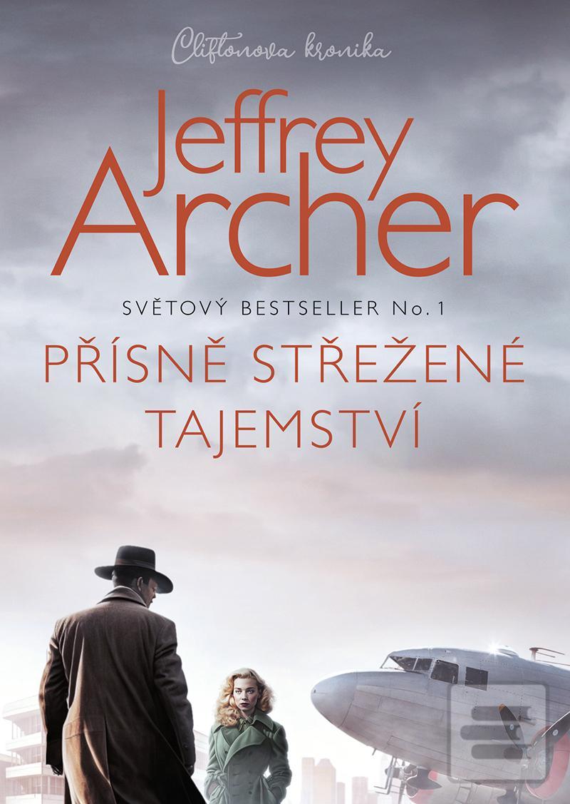 Kniha: Přísně střežené tajemství - Cliftonova kronika (3.díl) - 1. vydanie - Jeffrey Archer