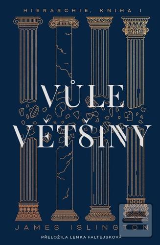 Vůle většiny (James Islington)