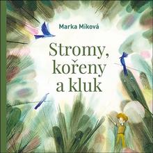 Médium CD: Stromy, kořeny a kluk - MP3-CD - Marka Míková