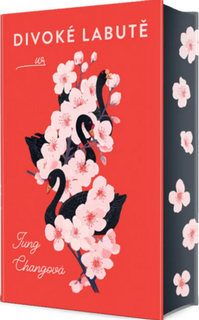Kniha: Divoké labutě - Jung Chang