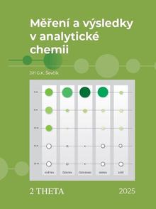 Kniha: Měření a výsledky v analytické chemii - Jiří G.K. Ševčík