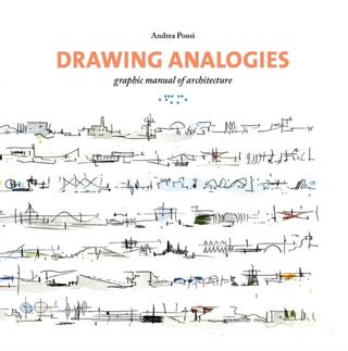 Kniha: Drawing Analogies: Graphic Manual of Architecture