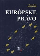 Kniha: Európske právo - Viliam Karas; Andrej Králik