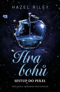 Kniha: Hra bohů - 1. vydanie - Hazel Riley