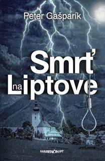 Kniha: Smrť na Liptove - Peter Gašparík