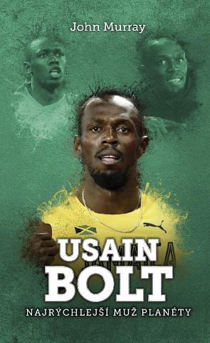 Kniha: Usain Bolt: najrýchlejší muž planéty - 1. vydanie - John Murray