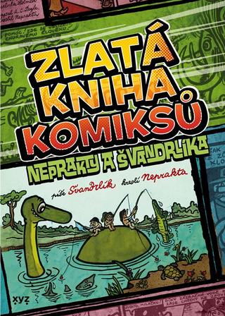 Kniha: Zlatá kniha komiksů Neprakty a Švandrlíka - 1. vydanie - Miloslav Švandrlík, Jiří Winter