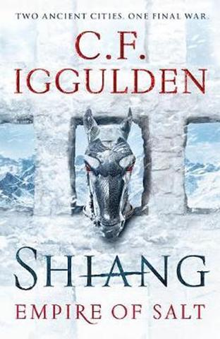 Kniha: Shiang : Empire of Salt Book II - For fa - 1. vydanie - Conn Iggulden