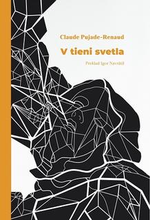 Kniha: V tieni svetla - Claude Pujade-Renaud