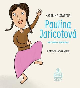 Kniha: Paulína Jaricotová - Kateřina Šťastná