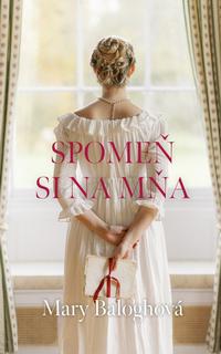 Kniha: Spomeň si na mňa - 1. vydanie - Mary Baloghová