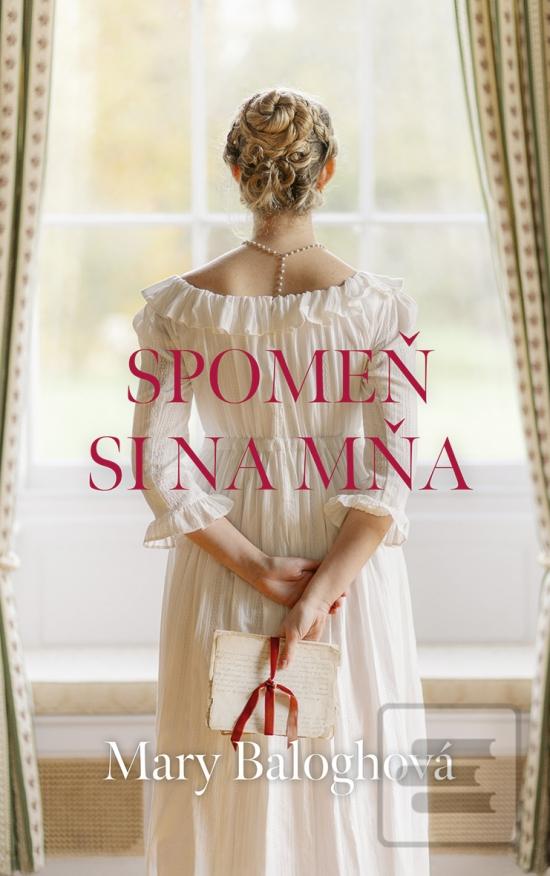 Kniha: Spomeň si na mňa - 1. vydanie - Mary Baloghová