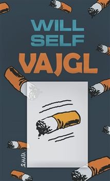 Kniha: Vajgl - Will Self