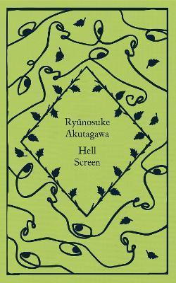 Kniha: Hell Screen - 1. vydanie - Rjúnosuke Akutagawa