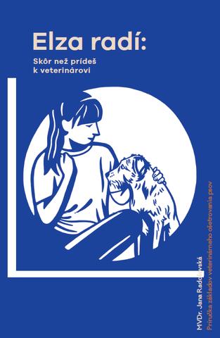 Kniha: Elza radí: Skôr než prídeš k veterinárovi - Jana Radošovská