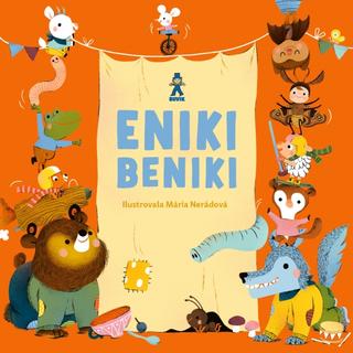 Kniha: Eniki-beniki - 1. vydanie - Mária Števková