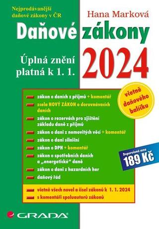 Kniha: Daňové zákony 2024 - úplná znění k 1. 1. 2024 - 1. vydanie - Hana Marková