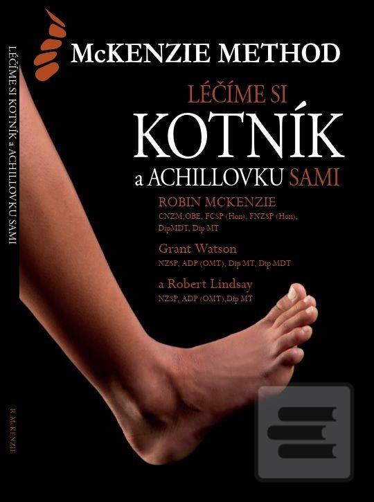 Léčíme si kotník a achil… (Robin McKenzie, Grant Watson a Robert Lindsay)