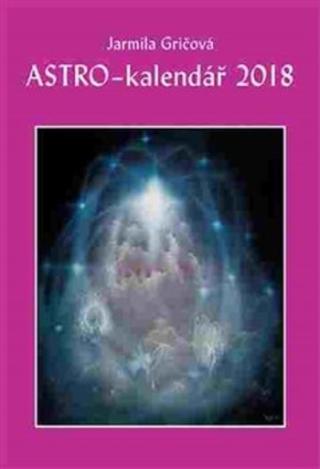 Kniha: Astro-kalendář 2018 - Jarmila Gričová