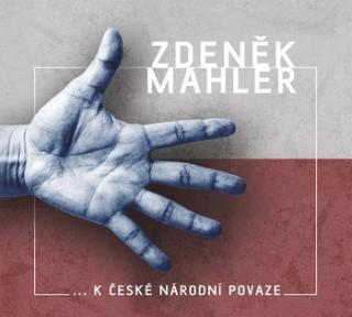 CD: K ČESKÉ NÁRODNÍ POVAZE - audiokniha - 1. vydanie - Zdeněk Mahler