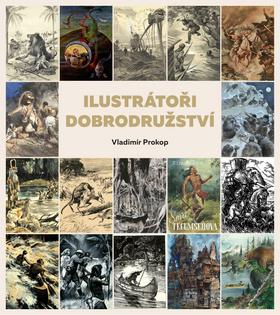 Kniha: Ilustrátoři dobrodružství - 1. vydanie - Vladimír Prokop
