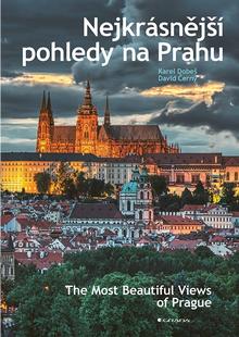 Kniha: Nejkrásnější pohledy na Prahu - 1. vydanie - David Černý