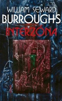 Kniha: Interzóna - William S. Burroughs