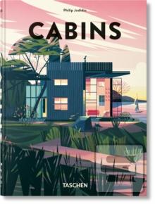Kniha: Cabins. 45th Ed. - Philip Jodidio