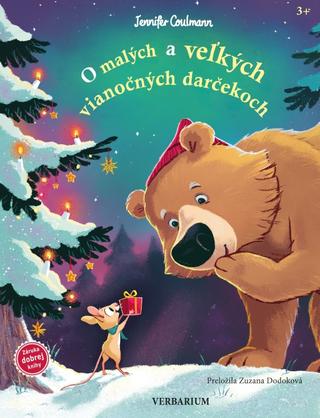 Kniha: O malých a veľkých vianočných darčekoch - 1. vydanie - Jennifer Coulmann