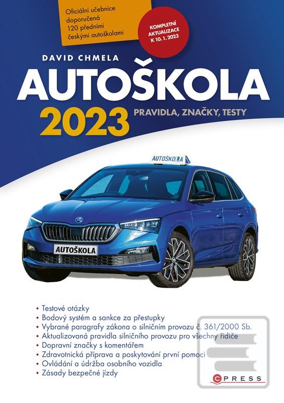 Kniha: Autoškola 2023 - Pravidla, značky, testy - 1. vydanie - David Chmela
