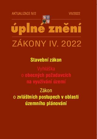 Kniha: Aktualizace IV/2 2022 – stavební zákon, územní plánování - 1. vydanie