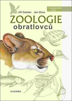 Kniha: Zoologie obratlovců - 3. přepracované vydání - 2. vydanie - Jiří Gaisler