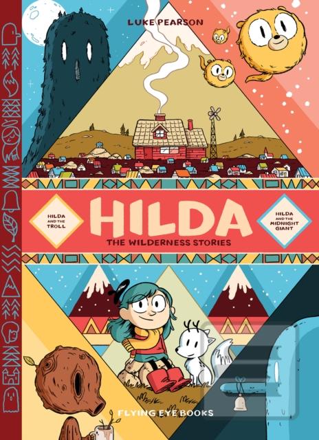 Kniha: Hilda: The Wilderness Stories - Luke Pearson