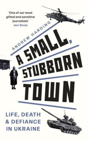 Kniha: A Small, Stubborn Town