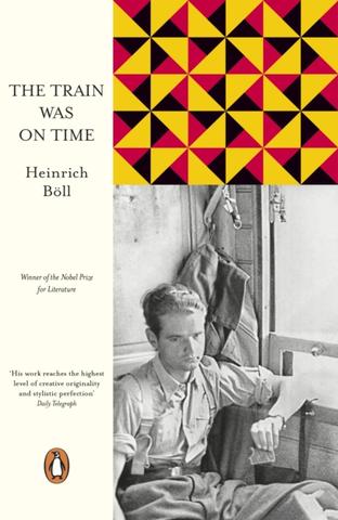 Kniha: The Train Was on Time - Heinrich Boll